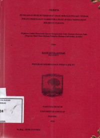 Image of Penegakan hukum terhadap anak sebagai pelaku tindak pidana peredaran narkotika oleh aparat kepolisian Polresta Padang