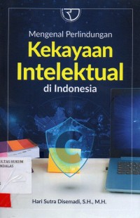 Image of Mengenal perlindungan kekayaan intelektual di Indonesia