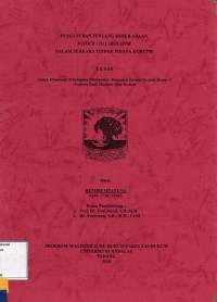 Image of Pengaturan tentang keberadaan justice collabolator dalam perkara tindak pidana korupsi