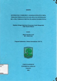 Image of Konsekuensi yuridis belt and road initiative china terhadap perdagangan di Asia Selatan (studi kasus Sri Lanka terhadap proyek pelabuhan Hambantota)