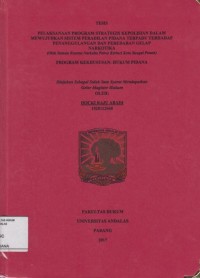 Image of Pelaksanaan program strategi kepolisian dalam mewujudkan sistem peradilan pidana terpadu terhadap penanggulangan dan peredaran gelap narkotika (oleh satuan Reserse narkoba Polres Kerinci Kota Sungai Penuh)