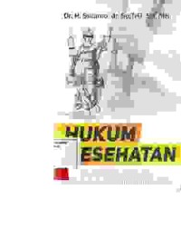 Image of Hukum Kesehatan; Eutanasia, Keadilan dan Hukum Positif di Indonesia