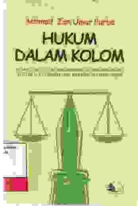Image of Hukum Dalam Kolom (kumpulan tulisan bisnis,hukum kekayaan intelektual,hukum laut dan hukum lingkungan)