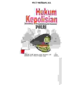 Image of Hukum kepolisian; kemandirian profesionalisme dan reformasi Polri