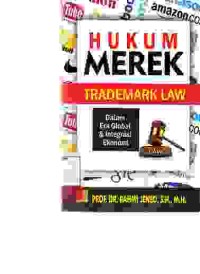 Image of Hukum Merek Trade mark Law ; dalam Era Globalisasi Ekonomi