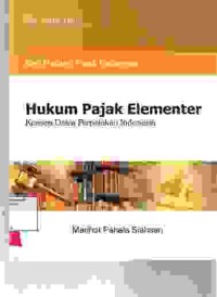 Image of Seri hukum pajak Indonesia; hukum pajak elementer konsep dasar perpajakan Indonesia