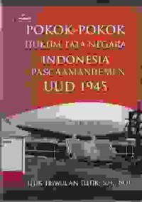 Image of Pokok pokok hukum tata negara Indonesia pascaamandemen UUD 1945
