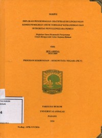 Image of Implikasi pengendalian gratifikasi di lingkungan komisi pemilihan umum terhadap kemandirian dan integritas penyelenggara pemilu