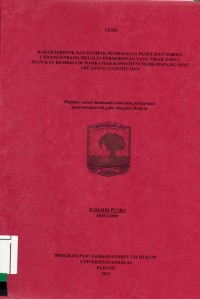 Image of Karakteristik Dan Dampak Pembatasan pengujian Norma Undang-Undang Melalui Permohonan Yang Tidak Dapat Diajukan kembali Di mahkamah konstitusi Terhadap Gagasan The Living Constitution
