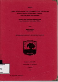 Image of Peran Kejaksaan dalam pengembalian aset negara (Asset Recovery) akibat tindak korupsi (studi di Kejaksaan Negeri Pariaman)