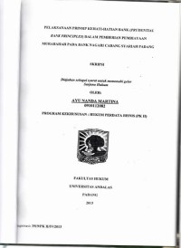Image of Pelaksanaan prinsip kehati hatian Bank (Prudential Bank Principles) dalam pemberian pembiayaan Marabahah Bank Nagari Cabang Syariah Padang