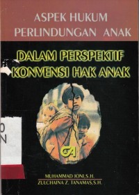 Image of Aspek Hukum Perlindungan Anak Dalam Perspektif Konvensi Hak Anak