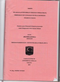 Image of Pelaksanaan penyidikan terhadap tindak pidana peredaran CD / VCD bajakan di wilayah hukum polresta Padang
