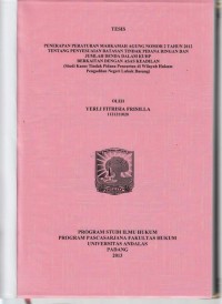 Image of Penerapan peraturan Mahkamah Agung Nomor 2 Tahun 2012 tentang penyesuaian batasan tindak pidana ringan dan jumlah denda dalam KUHP berkaitan dengan asas keadilan (studi kasus tindak pidana pencurian di wilayah hukum pengadilan Lubuk Basung)