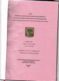 Image of Penentuan Hak Waris anak dalam kandungan melalui tes ilmu pengetahuan Ultrasonography (analisis perbandingan antara hukum waris Islam dan hukum Waris Perdata
