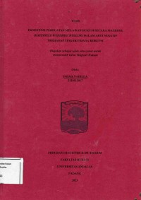 Image of Eksistensi Perbuatan Melawan Hukum Secara Materiil (Materiele Wederrechtelijk) Dalam Arti Negatif
Terhadap Tindak Pidana Korupsi