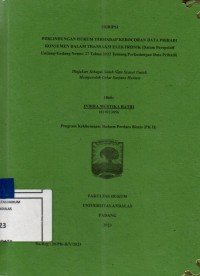 Image of Perlindungan hukum terhadap kebocoran data pribadi konsumen dalam transaksi elektronik (dalam Perspektif Undang Undang nomor 27 tahun 2022 tentang perlindungan data pribadi)