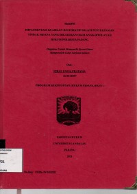 Image of Implementasi keadilan restoratif dalam penyelesaiaan tindak pidana yang dilakukan oleh anak di wilayah hukum POLRESTA Padang