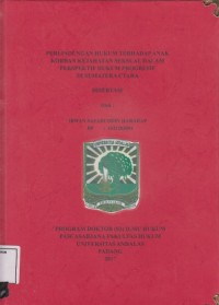 Image of Perlindungan Hukum Terhadap Anak Korban kejahatan Seksual Dalam Perspektif Hukum Progresif Di Sumatera Utara