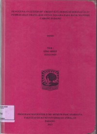 Image of Penggunaan Letter of credit (L/C) sebagai alat pembayaran transaksi antar negara pada bank mandiri cabang Padang