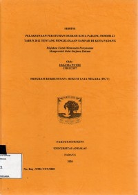 Image of Pelaksanaan peraturan daerah kota Padang nomor 21 thn 2012 tentang pengelolaan sampah di kota Padang