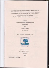 Image of Penegakan hukum undang undang no. 6 th 2011 tentang keimigrasian oleh PPNS keimigrasian terhadap warga negara asing yang melakukan tindak pidana penyalahgunaan izin tinggal (studi kasus di wilayah hukum kantor imigrasi kelas I Padang)