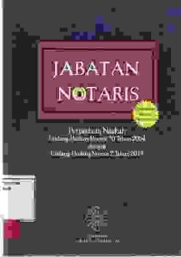 Image of Jabatan notaris; perpaduan naskah undang undang no 30 tahun 2004 dengan undang undang no 2 tahun 2014