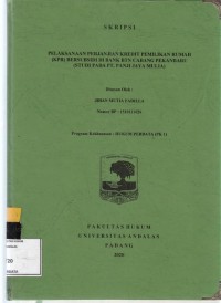 Image of Pelaksanaann perjanjian kredit kredit pemilikan rumah (KPR) bersubsidi diBank BTN Cabang pekanbaru (studi pada PT. Panji Jaya Mulia)