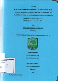 Image of Konflik antara kepentingan negara dengan kewajiban negara menegakkan prinsip non refoulement dalam kasus kedatangan pengungsi Rohingya di Aceh tahun 2023