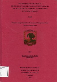 Image of Penyelesaian tindak Pidana kecelakaan Lalu Lintas Dan Angkutan Jalan Melalui Pendekatan
Keadilan Restoratif Di Polresta padang