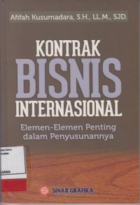 Image of Kontrak Bisnis Internasional Elemen-Elemen Penting dalam Penyusunannya