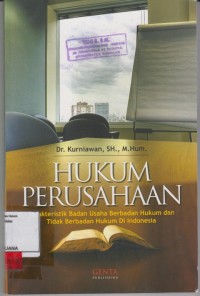Image of Hukum perusahaan; karakteristik badan usaha berbadan hukum dan tidak berbadan hukum di Indonesia