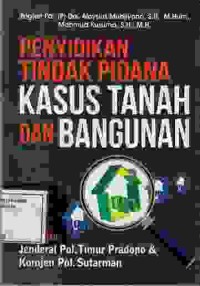 Image of Penyidik Tindak Pidana Kasus Tanah dan Bangunan