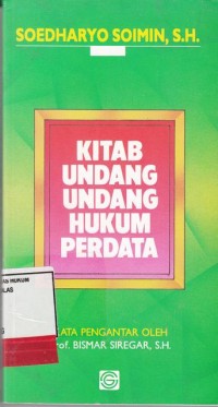 Image of Kitab Undang Undang Hukum Perdata; dilengkapi Undang undang Republik Indonesia No. 1 Tahun 1974 tentang perkawinan, kompilasi hukum Islam; undang undang Republik Indonesia No. 5 Tahun 1960