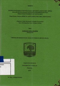Image of Kompetensi Badan Penyelesaian Sengketa Konsumen (BPSK) dalam penyelesaian sengketa Wanprestasi pada perjanjian pembiayaan konsumen (studi kasus: putusan BPSK No 04/PT/BPSK-PDG-SBR-/ARBT/II/2022