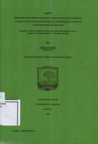 Image of Implementasi hukum adat dalam penyelesaian sengketa tanah ulayat kaum di Pengadilan Negeri Kelas II Painan Kabupaten Pesisir Selatan