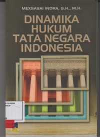 Image of Dinamika hukum tata negara Indonesia