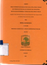 Image of Peran pemerintahan daerah pada balai pelatihan vokasi dan produktivitas kelas I Padang dalam rangka revitalisasi pendidikan vokasi dan pelatihan vokasi