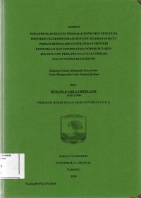 Image of Perlindungan hukum terhadap konsumen pengguna provider telekomunikasi tentang keamanan data pribadi berdasarkan peraturan Menteri Komunikasi dan Informatika nomor 20 tahun 2016 tentang perlindungan data pribadi dalam sistem elektronik