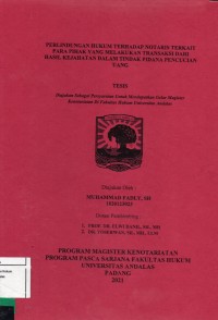 Image of Perlindungan Hukum Terhadap Notaris Terkait Para Pihak Yang Melakukan Transaksi dari Hasil Kejahatan Dalam Tindak Pidana Pencucian Uang