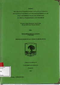 Image of Pelaksanaan eksekusi hak tanggungan sebagai penyelesaian pembiayaan murabahah bermasalah (Non Performing Financing) studi pada PT. BPRS AL Makmur kota Payakumbuah