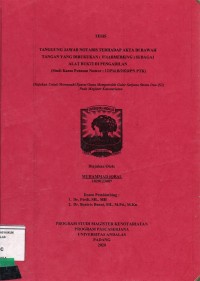 Image of Tanggung Jawab Notaris Terhadap Akta Di bawah Tangan Yang Dibekukan (Waarmerking) Sebagai Alat Bukti Di Pengadilan (Studi kasus Putusan Nomor : 12/Pid.B/2020/PN.PTK)