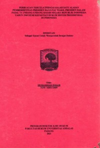 Image of Perbuatan Tercela Sebagai Salah Satu Alsan Pemberhentian Presiden dana/atau Wakil 
Presiden dalam pasal 7A UUD Negara Republik Indonesia thn 1945 demi Kepastian Hukum
Sistem Presidensial Di Indonesia