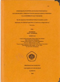 Image of Perkembangan Konstelasi politik internasional dan implikasinya terhadap politik hukum nasional Indonesia dalam pemberantasan Terorisme