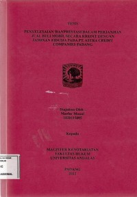 Image of Penyelesaian wanprestasi dalam perjanjian jual beli mobil secara kredit dengan jaminan fidusia pada PT. Astra credit companie Padang