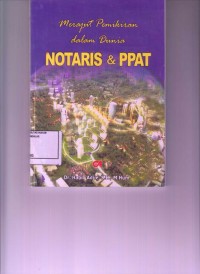 Image of Merajut pemikiran dalam dunia notaris & PPAT