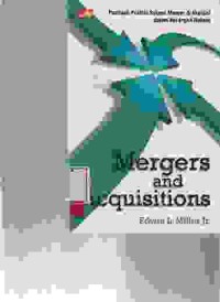 Image of Mergers and acquisitions; panduan praktis sukses merger & akuisisi dalam kerangka hukum