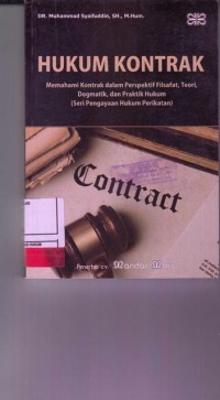 Image of Hukum Kontrak ( memahami kontrak dalam perspektif filsafat,teori,dogmatik, dan praktik hukum )