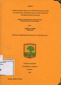 Image of Laporan harta kekayaan penyelenggara negara dalam rangka transparansi dan akuntabilitas pengisian pejabat negara