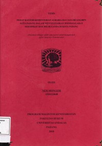 Image of Peran Kantor Kementrian Agraria Dan Tata Ruang/BPN KOta Padang Dalam Menyelesaikan Permasalahan Sertifikat Hak Milik Ganda Di Kota Padang